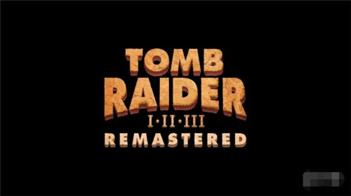 经典回归古墓丽影1-3复刻版 明年2月登陆全平台