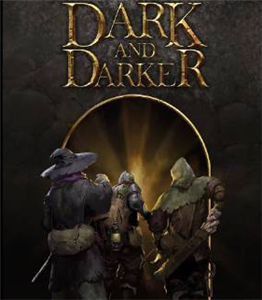 越来越黑暗DarkandDarker五测最新消息 附游戏下载方法